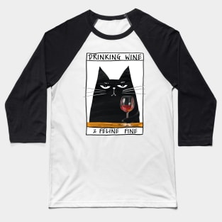 Funny black cat and inscription "Drinking wine" Baseball T-Shirt